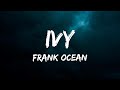 Frank Ocean Ivy Lyrics