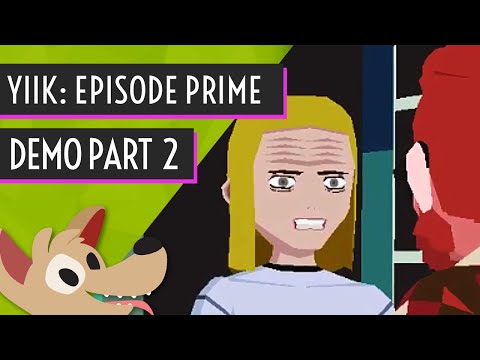 Why's Everyone Buggin?! - YIIK: Episode Prime Demo - Part 2 - Let's Play Gameplay