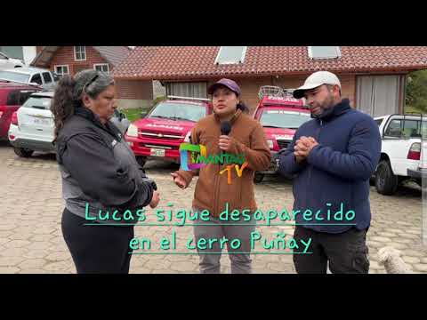 𝐋𝐮𝐜𝐚𝐬 𝐬𝐢𝐠𝐮𝐞 𝐝𝐞𝐬𝐚𝐩𝐚𝐫𝐞𝐜𝐢𝐝𝐨 𝐞𝐧 𝐞𝐥 𝐜𝐞𝐫𝐫𝐨 𝐏𝐮ñ𝐚𝐲 - 𝐂𝐡𝐢𝐦𝐛𝐨𝐫𝐚𝐳𝐨