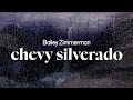 Bailey Zimmerman Chevy Silverado Lyrics