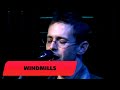 ONE ON ONE: Glen Phillips & Chris Thile - Windmills March 1st, 2007 Joe's Pub, NYC