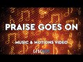 Praise Goes On | Music & Motions Video | VBS 2022