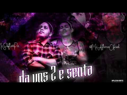 MC STlFLER GVP E MC AFLEXA - DA UNS 2 E SENTA - PROD