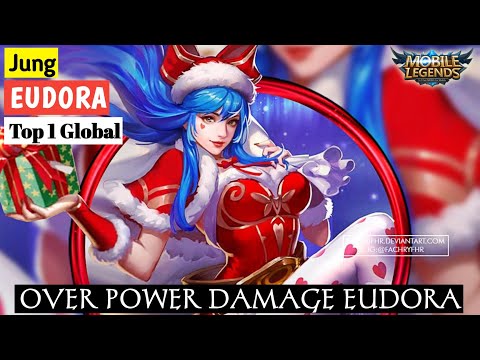 13 KILLS EUDORA BURST DAMAGE !! Top 1 Global Eudora by Jung Gameplay&Build - Mobile legends