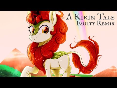 A Kirin Tale (Faulty Remix)