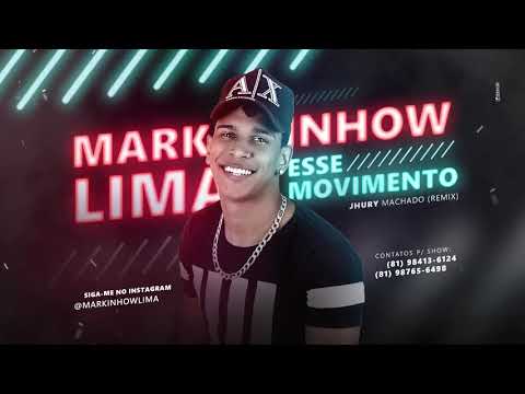 MARKINHOW LIMA - ESSE MOVIMENTO - MÚSICA NOVA