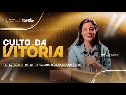 Culto da Vitória | Miss. Laila Karoline | 19/02/2026
