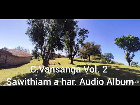 C.VANSANGA || SAWI THIAM A HAR AUDIO ALBUM