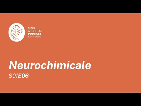 S01 Ep06 - Fericirea si nefericirea pe bază de neurochimie