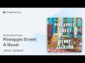 Pineapple Street: A GMA Book Club Pick (A… by Jenny Jackson · Audiobook preview