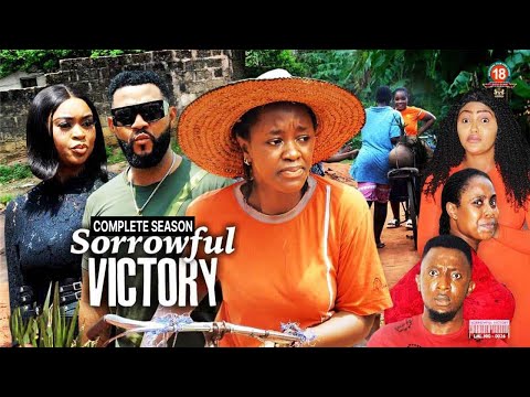 SORROWFUL VICTORY(COMPLETE SEASON) 2023 LATEST NOLLYWOOD MOVIE// 2023 TRENDING MOVIE #2023 #trending
