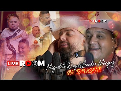 Live room   Que te pensaste