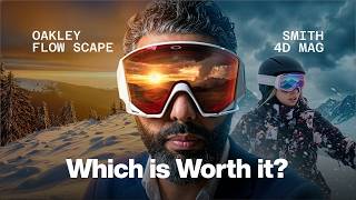 Oakley Flow Scape VS Smith 4D Mag – Snow Goggle Comparison