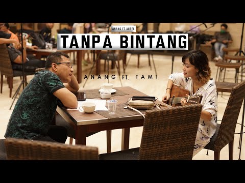 TANPA BINTANG - ANANG HERMANSYAH FT TAMI AULIA