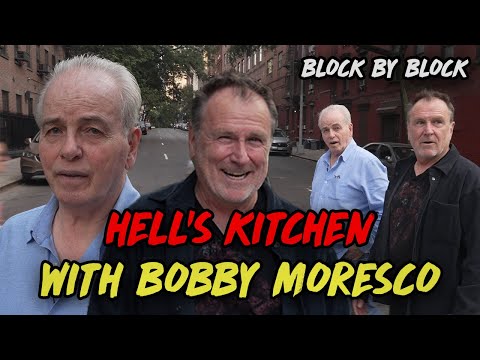 Hell's Kitchen with Bobby Moresco | Block by Block with Colin Quinn
