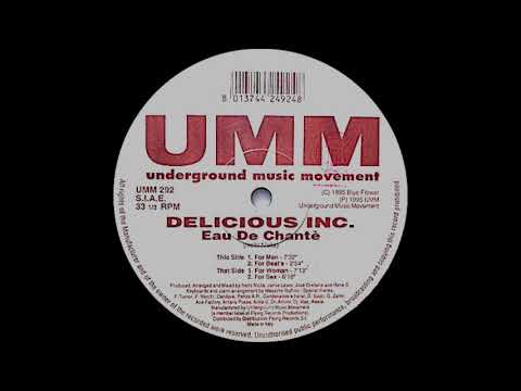 Delicious Inc - Eau de Chante' for Men (UMM Records 1995)