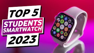 Top 5 - Best Smartwatch For Students 2023