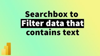 A MUST HAVE Visual to do Text Search / Wild Card search in your Dashboard in PowerBI | MiTutorials