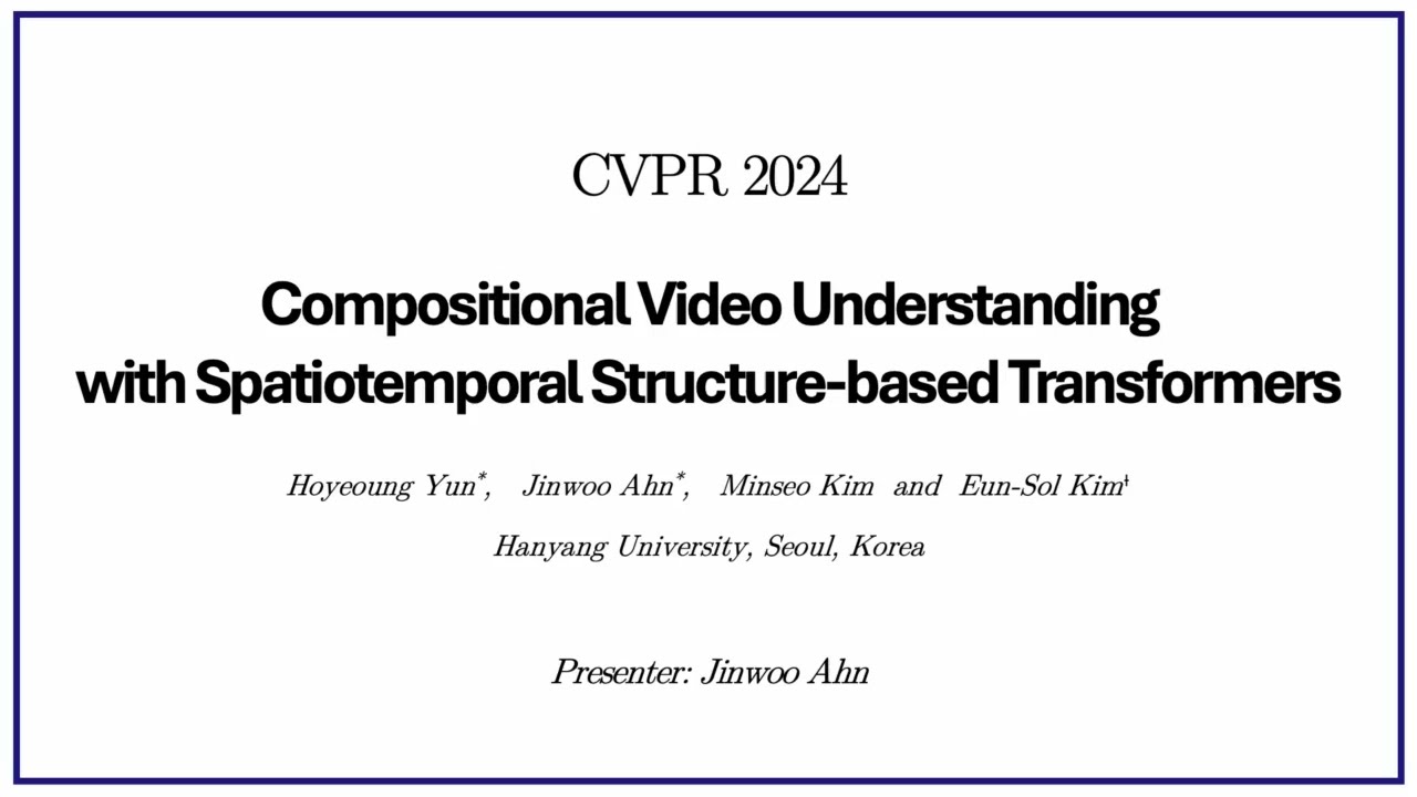 [CVPR 2024] Compositional Video Understanding with Spatiotemporal Structure based Transformers
