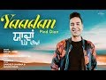 Yaadan Pind Dian - Kamal Heer (New Song)