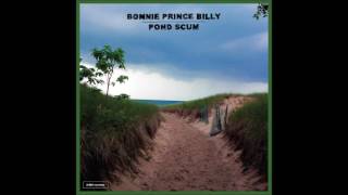 Bonnie Prince Billy-The cross