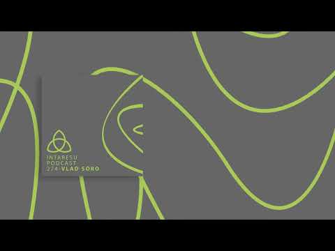#MinimalTechno | Intaresu Podcast 274 - Vlad Sóro