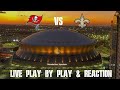 Buccaneers vs Saints Live Play by Play & Reaction