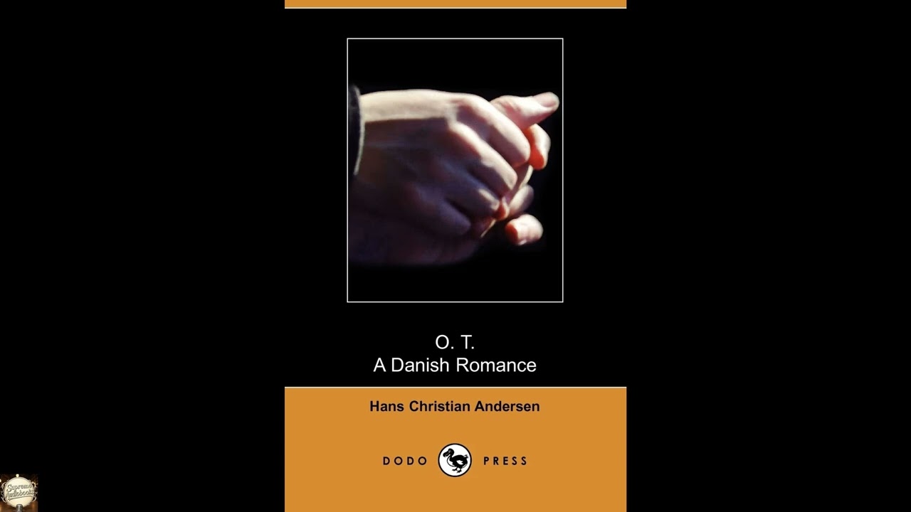 O. T., a Danish Romance
