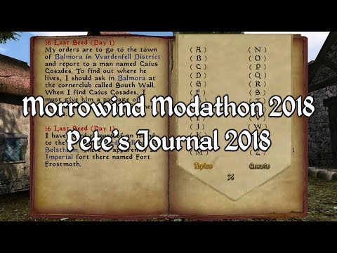 Morrowind Modathon 2018 - Pete's Journal 2018