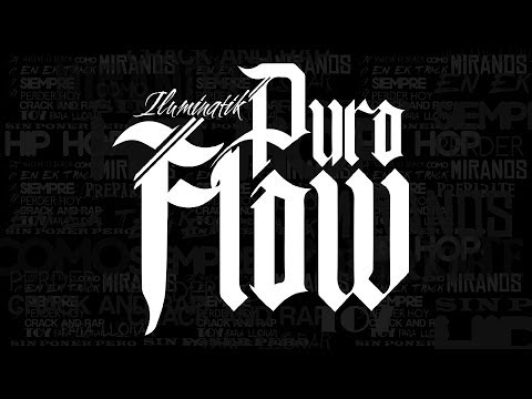 ILUMINATIK - PURO FLOW (VIDEO OFICIAL)