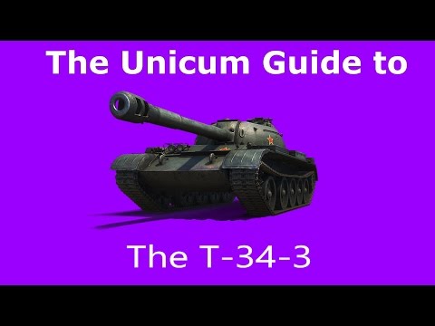 OUTDATED [Unofficial] Unicum Guide to the T-34-3