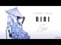 Young Thug RiRi Official Audio