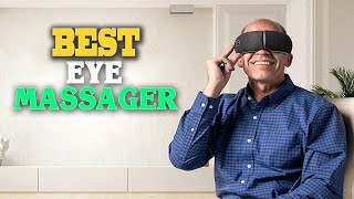 ✅Eye Massager – Top 5 Best Eye Massagers in 2023.