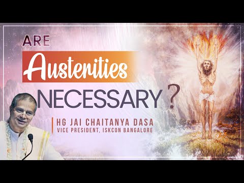 The benefits of austerities in our lives I Sri Jai Chaitanya Dasa I SB 4.8.73-77 I 27.07.2021