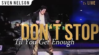 Michael Jackson - Don&#39;t Stop Til You Get Enough (Live HIStory World Tour 2x)