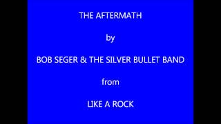 Bob Seger The Aftermath