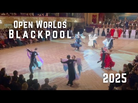 The Open Worlds Blackpool I 2025 I Final I Professional Ballroom Standard