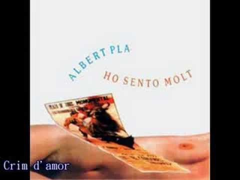 Albert Pla - Crim d'amor