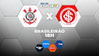 CORINTHIANS X INTERNACIONAL - AO VIVO | CAMPEONATO BRASILEIRO – 05/04/2026