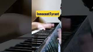 - 超学生さんのInnocentTyrant