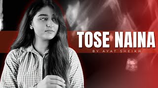 Download lagu Tose Naina Lage Cover by Ayat Sheikh | A Soulful Rendition of Shilpa Rao's Classic mp3