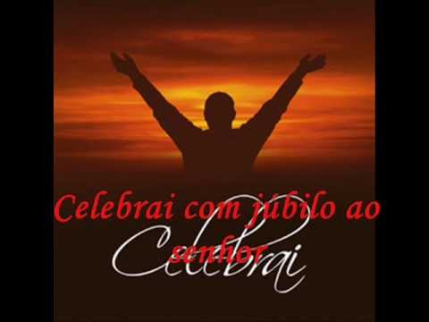 Celebrai com júbilo ao senhor