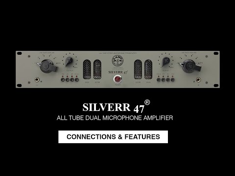 LANG Electronics Inc. - SILVERR 47® All Tube Dual Mic Preamp Connections & Features