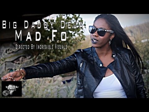 Big Daddy Deja - Mad Fo (Official Video)|Dir.by @CMB_Hankey