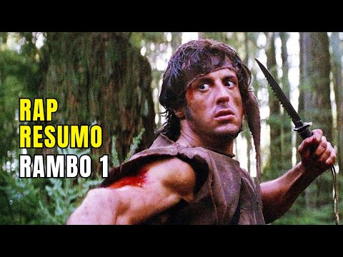 Rap Resumo - Rambo 1 (Do Esquecimento ao Confronto Final)