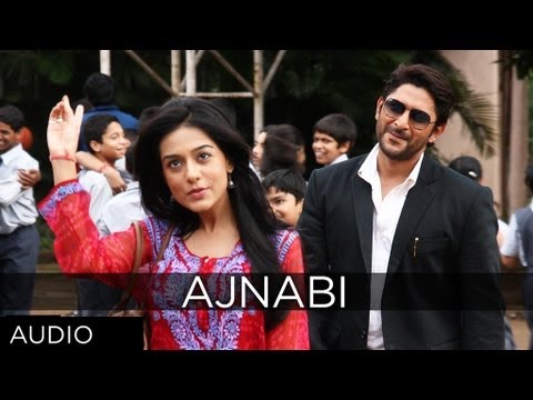 Ajnabi Full Song (Audio) | Jolly LLB | Arshad Warsi, Amrita Rao