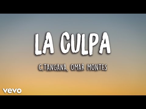 C. Tangana, Omar Montes, Daviles de Novelda, Canelita - La Culpa (Letra/Lyrics) | Latino Letra