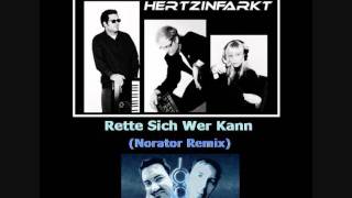 Hertzinfarkt - Rette Sich Wer Kann (Norator Remix)