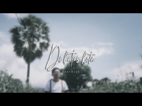 di batas kota liryc  (near ft jay)