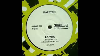 Maestro - La Vita (Club Mix)